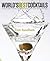 World's Best Cocktails by Tom Sandham