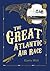 The Great Atlantic Air Race