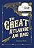 The Great Atlantic Air Race