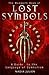 Mammoth Book of Lost Symbols: A Dictionary of the Hidden Language of Symbolism