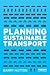 Planning Sustainable Transport