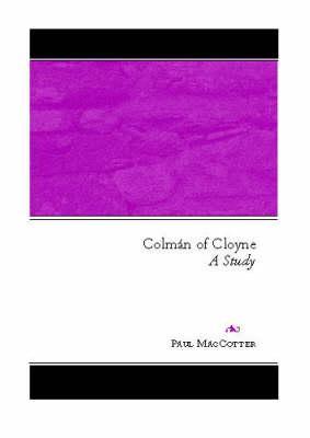 Colmán of Cloyne: A Study (Hardcover)