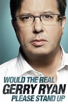 Would the Real Gerry Ryan Please Stand Up (Paperback)