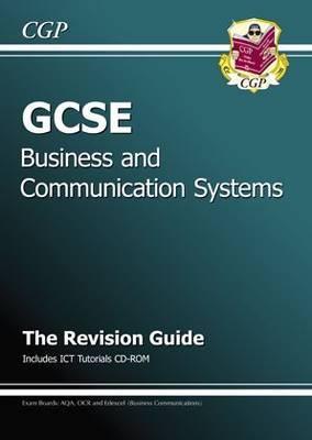 Business and Communication Systems: GCSE: The Revision Guide