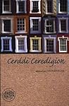 Cerddi Ceredigion (Cerddi Fan Hyn) (Welsh Edition)