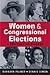 Women and Congressional Elections: A Century of Change (Tower Center Political Studies)