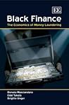 Black Finance: The Economics of Money Laundering