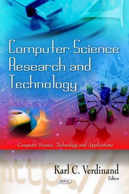 Computer Science Research and Technology (Computer Science, Technology and Applications)