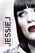Jessie J: Who's Laughing Now?: The Story