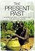 The Present Past: An Introd...