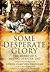 Some Desperate Glory by Edwin Campion Vaughan