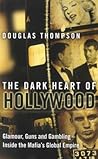The Dark Heart of Hollywood