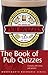 The Wordsworth Book of Pub Quizzes by David Rothwell