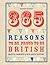 365 Reasons To Be Proud To Be British: Magical moments in our great history