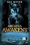 Arcadia Awakens
