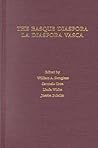 The Basque Diaspora/La Diaspora Vasca