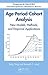 Age-Period-Cohort Analysis: New Models, Methods, and Empirical Applications (Chapman & Hall/CRC Interdisciplinary Statistics)