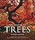 The Beauty of Trees by Michael      Jordan