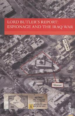 Lord Butler's Report: Espionage And The Iraq War