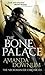 The Bone Palace (The Necromancer Chronicles #2)