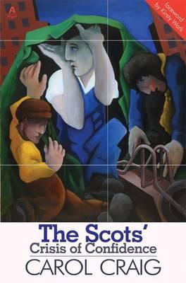 The Scots' Crisis of Confidence