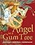 Angel in a Gum Tree by Diana Chase