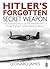Hitler's Forgotten Secret W...