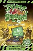 The Slime Squad Vs The Cyber-Poos