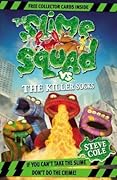 The Slime Squad Vs The Killer Socks