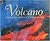 Volcano: Images of Hawaii's Volcanoes