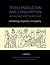 Textile Production and Consumption in the Ancient Near East: Archaeology, Epigraphy, Iconography (Ancient Textiles)
