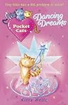 Dancing Dreams (Pocket Cats, #6)