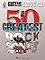 Guitar World: 50 Greatest Rock Songs of All Time | Electric Guitar Sheet Music Book with Tabs and Lyrics | Classic Rock Songbook for Intermediate and Advanced Players | Practice and Performance Guide