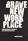 Brave New Work Place: How individual contracts are changing our jobs