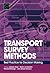 Transport Survey Methods: Best Practice for Decision Making (0)