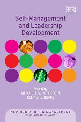 Self-Management and Leadership Development (New Horizons in Management series)