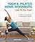 Yoga & Pilates Home Workout...