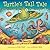Turtle's Tall Tale by Lisa Kerr