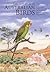 The New Atlas of Australian Birds