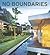 No Boundaries - The Lien Villa Collective