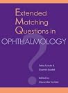 Extended Matching Questions in Ophthalmology Extended Matching Questions in Ophthalmology
