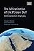 The Militarization of the Persian Gulf by Hossein Askari