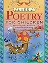 Classic Poetry for Children Classic Poetry for Children