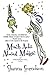 Much Ado about Magic (Enchanted, Inc., #5)