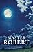 Master Robert