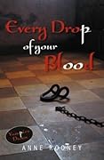 Every Drop of Your Blood