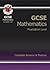 Mathematics: GCSE: Foundation Level: Complete Revision & Practice
