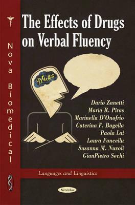 The Effects of Drugs on Verbal Fluency (Languages and Linguistics)