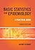 Basic Statistics and Epidemiology by Antony Stewart