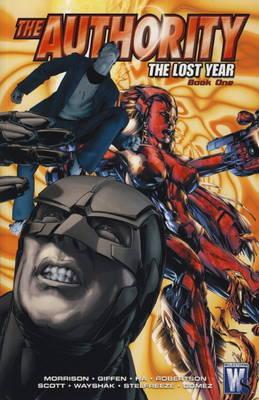 The Authority: Lost Year Bk. 1